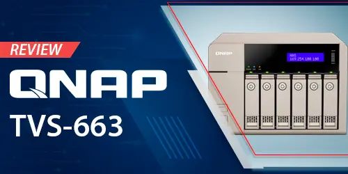 Análise detalhada do server 6-bay NAS TVS-663 Qnap
