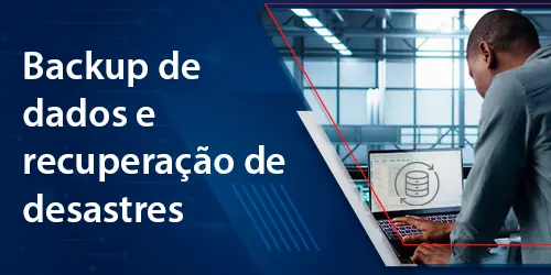 Backup de Dados e Recuperação de desastres