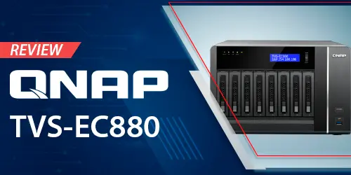 Review completa do NAS server desktop TVS-EC880 Qnap